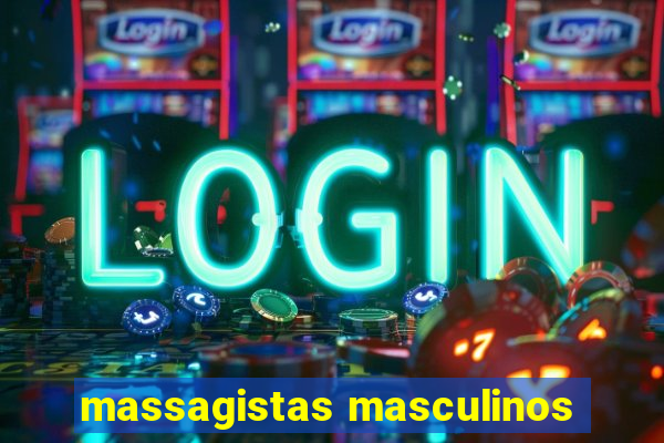 massagistas masculinos